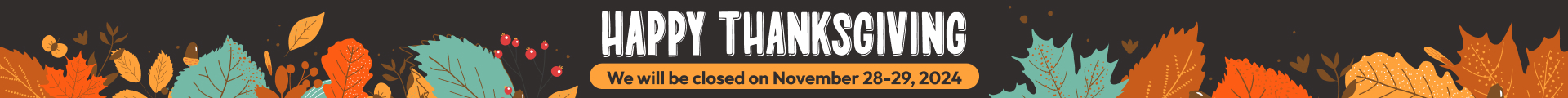  We will be closed on November 28th - 29th for Thanksgiving | Four Car Garage - San Mateo